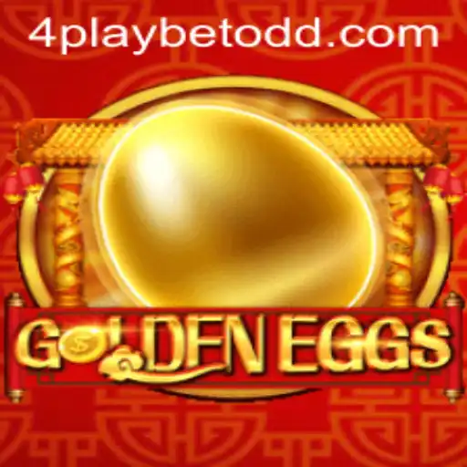 GoldenEggs: A Comprehensive Guide to Thriving in the World of 4playbet